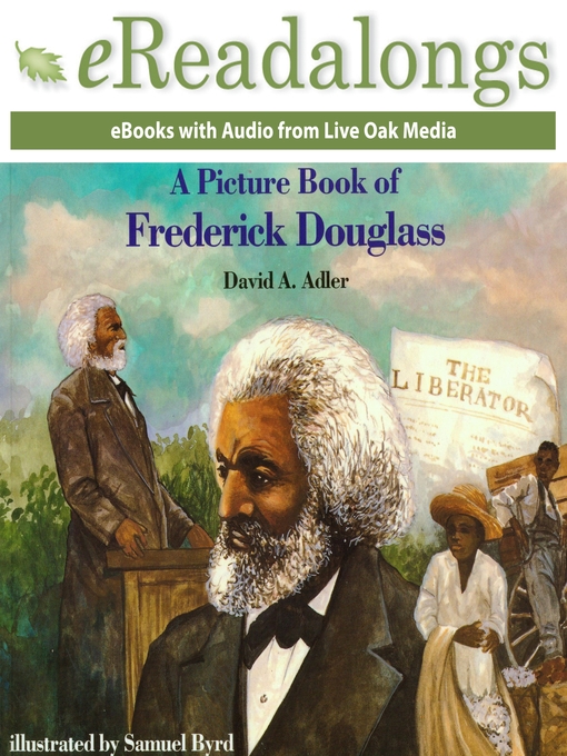 Title details for A Picture Book of Frederick Douglass by David A. Adler - Available